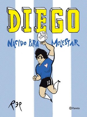 cover image of Diego. Nacido para molestar
